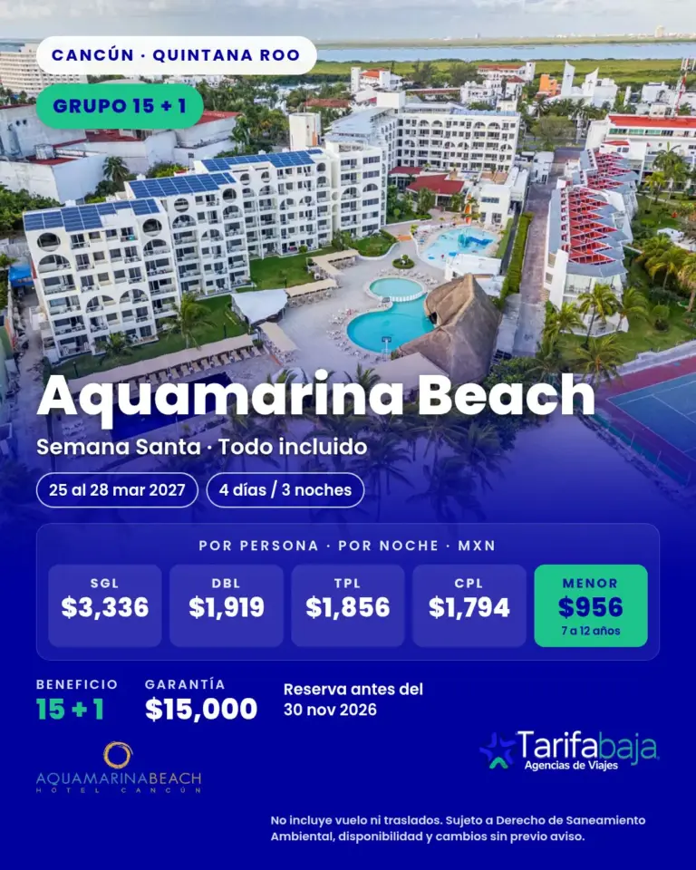 Flyer de Grupo Aquamarina Beach Cancún · Semana Santa 2027